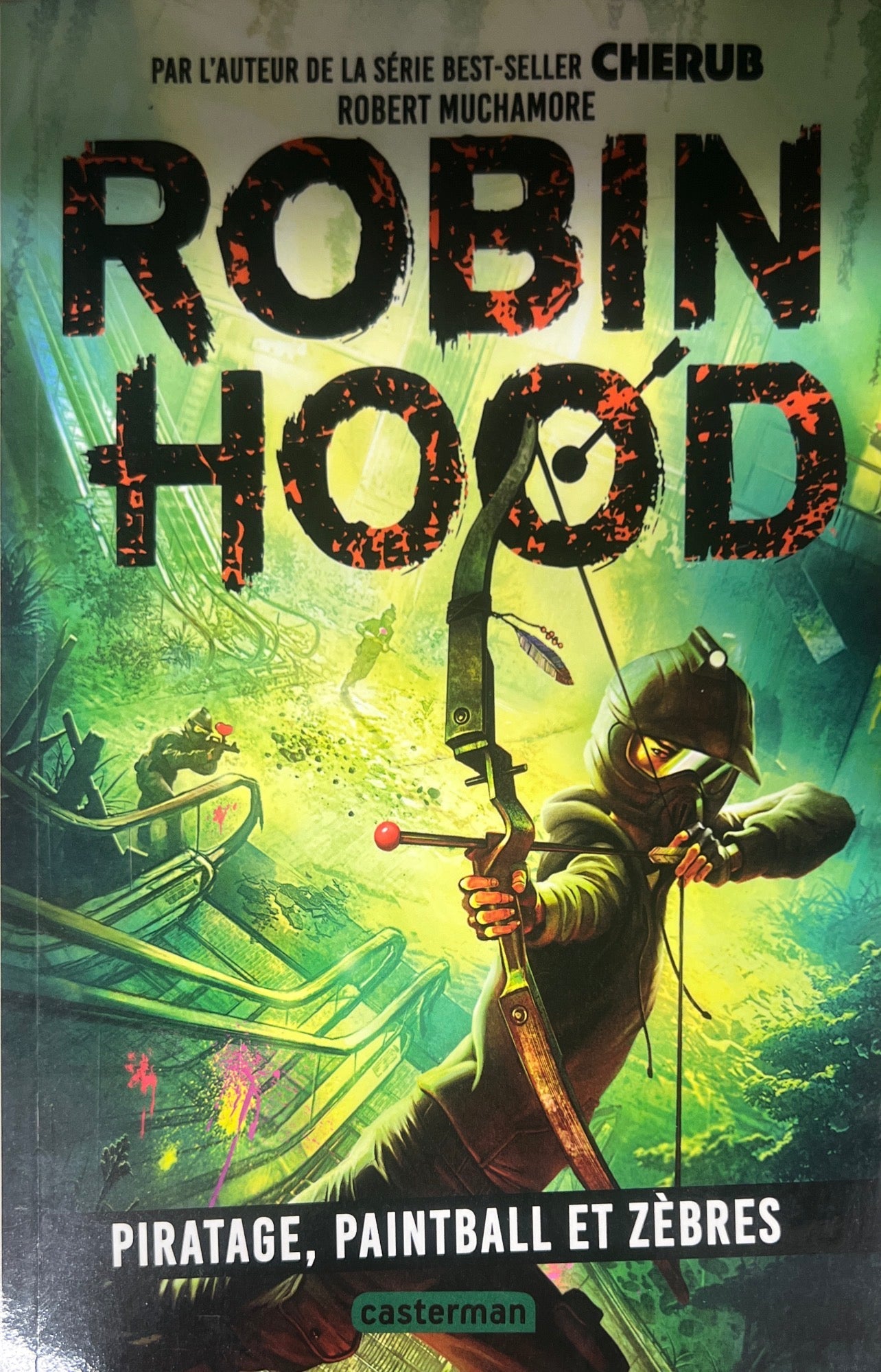 Robin Hood Tome 2 : piratage, paintball et zèbres CHIC BOUTIQUE