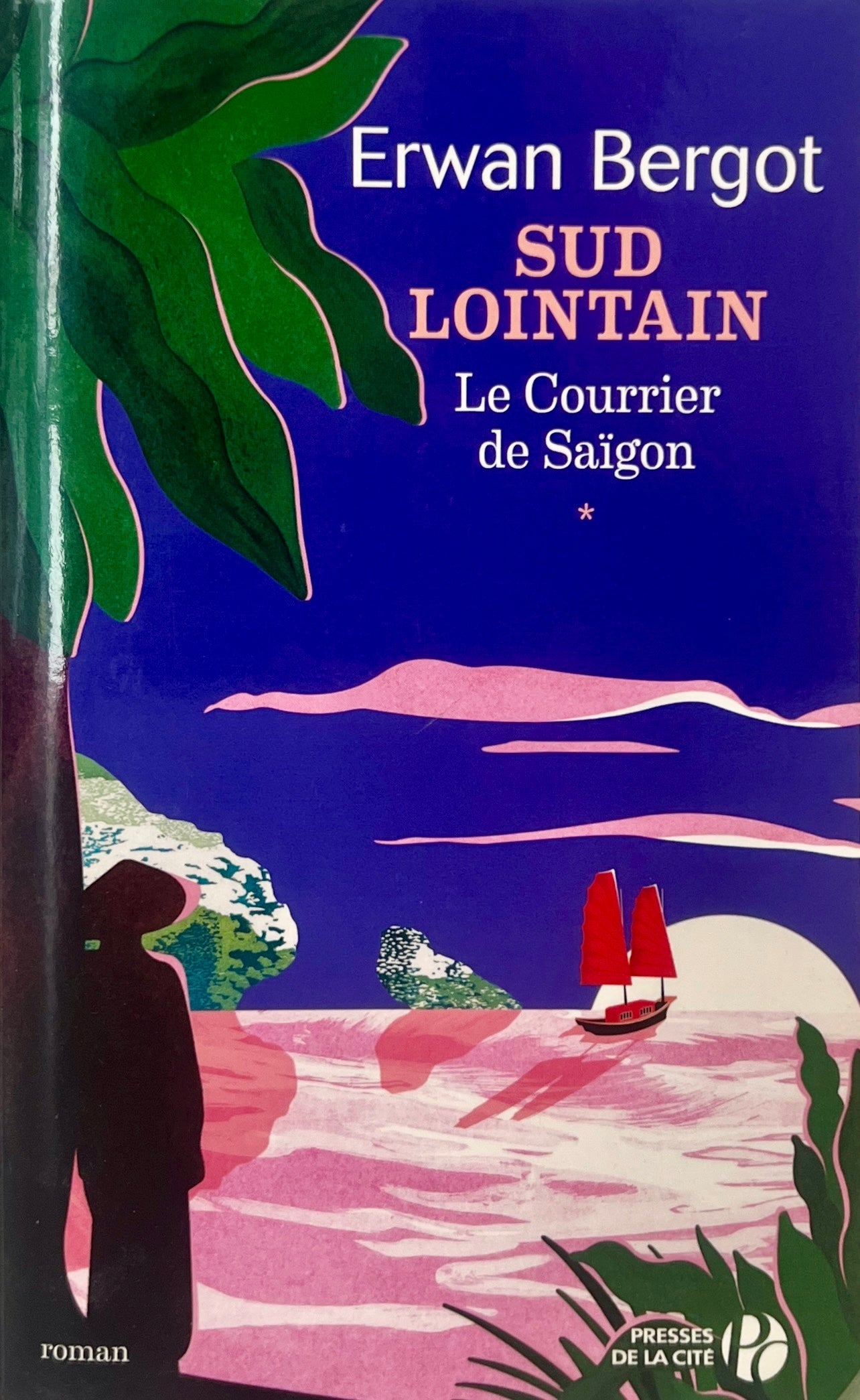 Sud lointain Tome 1 : le courrier de Saïgon CHIC BOUTIQUE