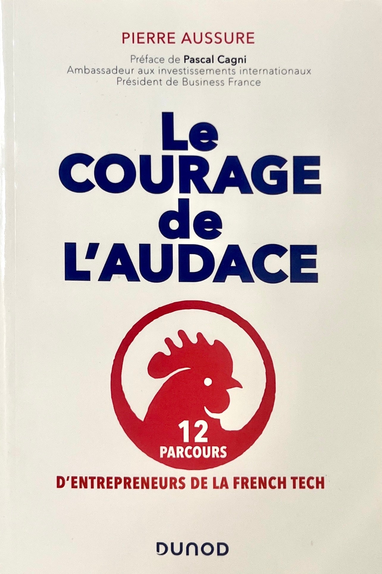 Le courage de l'audace : 12 parcours d'entrepreneurs de la f... CHIC BOUTIQUE