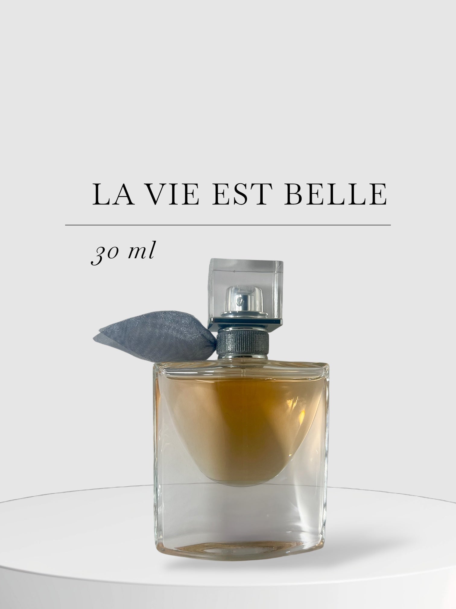 La vie est belle 30ml CHIC BOUTIQUE